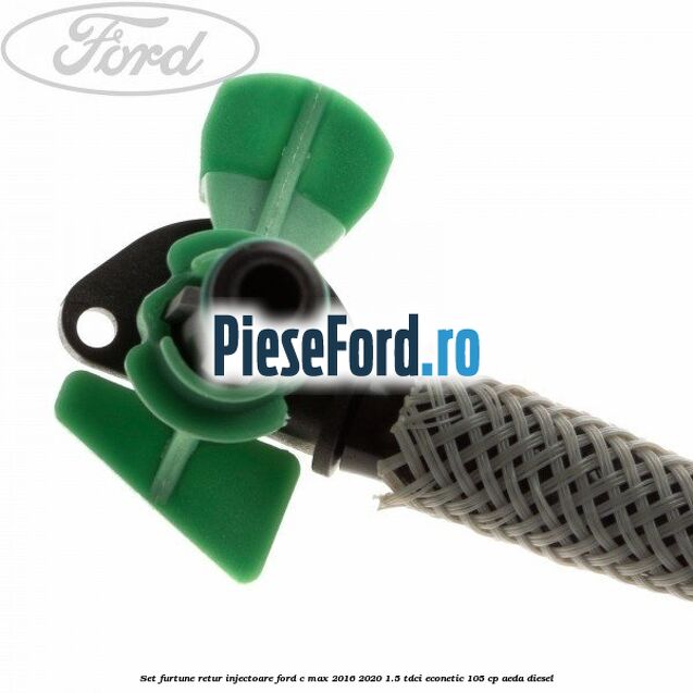 Set furtune retur injectoare Ford C-Max 2016-2020 1.5 TDCi ECOnetic 105 cp Set furtune retur injectoare Ford C-Max 2016-2020 1.5 TDCi ECOnetic 105 cp AEDA diesel