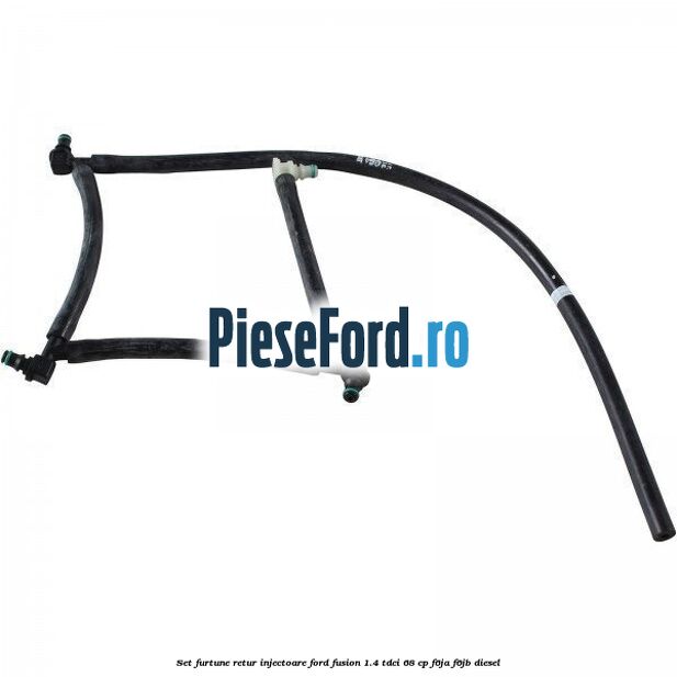 Set furtune retur injectoare Ford Fusion 1.4 TDCi 68 cp F6JA, F6JB diesel
