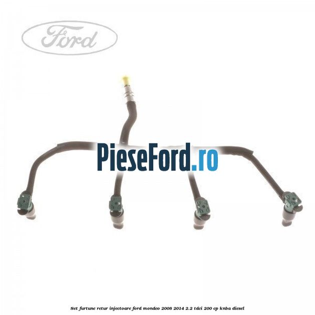 Set furtune retur injectoare Ford Mondeo 2008-2014 2.2 TDCi 200 cp Set furtune retur injectoare Ford Mondeo 2008-2014 2.2 TDCi 200 cp KNBA diesel
