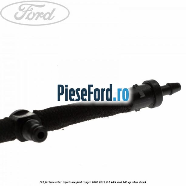 Set furtune retur injectoare Ford Ranger 2006-2012 2.5 TDCi 4x4 143 cp WLAA diesel