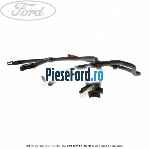 Set furtune retur injector Ford Mondeo 2000-2007 2.0 TDDI 115 cp Set furtune retur injector Ford Mondeo 2000-2007 2.0 TDDI 115 cp D6BA, HJBA, HJBB, HJBC diesel