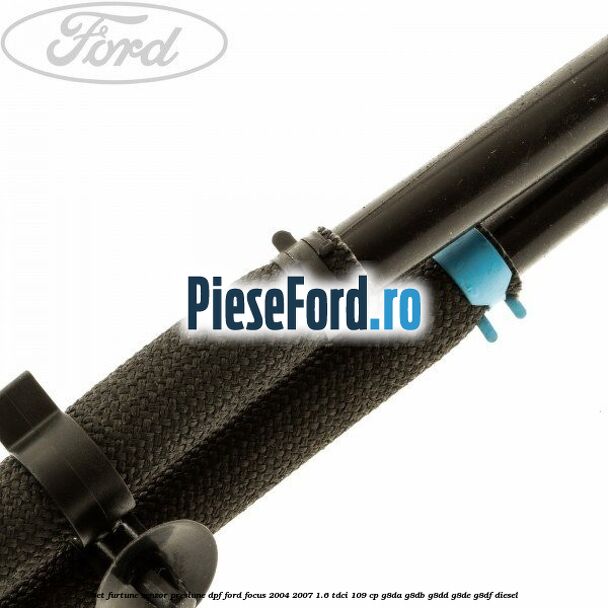 Set furtune senzor presiune DPF Ford Focus 2004-2007 1.6 TDCi 109 cp G8DA, G8DB, G8DD, G8DE, G8DF diesel
