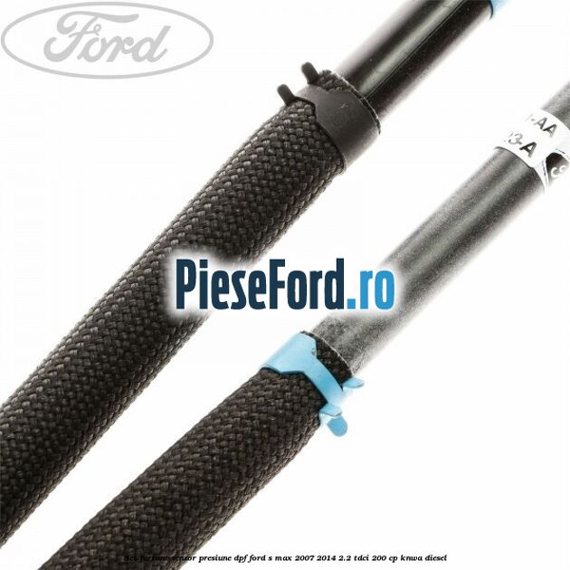 Set furtune senzor presiune DPF Ford S-Max 2007-2014 2.2 TDCi 200 cp KNWA diesel