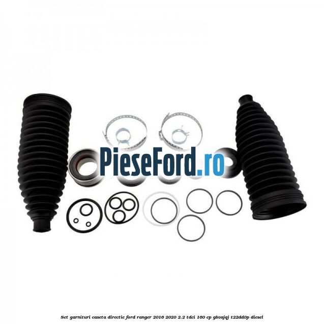 Set garnituri caseta directie Ford Ranger 2016-2020 2.2 TDCi 160 cp GBVAJQJ, T22DD0P diesel