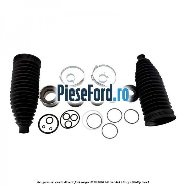Set garnituri caseta directie Ford Ranger 2016-2020 2.2 TDCi 4x4 131 cp T22DD0P diesel