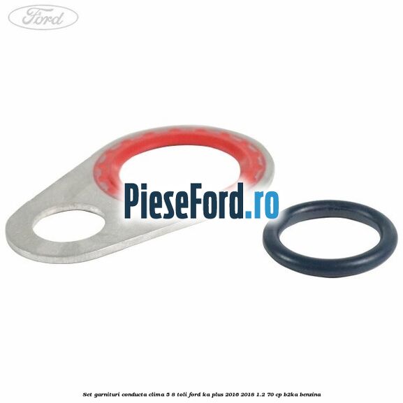 Set garnituri conducta clima 5/8 toli Ford Ka plus 2016-2018 1.2 70 cp B2KA benzina