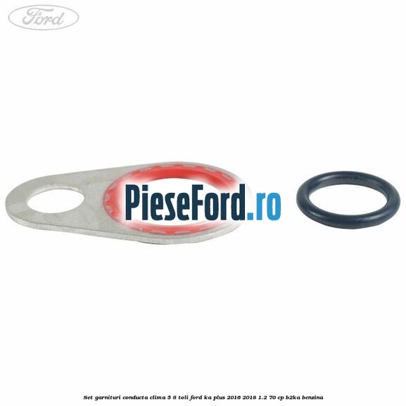 Set garnituri conducta clima 5/8 toli Ford Ka plus 2016-2018 1.2 70 cp Set garnituri conducta clima 5/8 toli Ford Ka plus 2016-2018 1.2 70 cp B2KA benzina