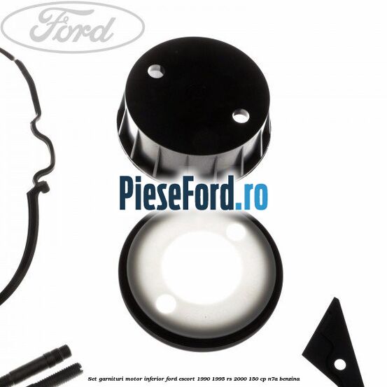 Set garnituri motor inferior Ford Escort 1990-1995 RS 2000 150 cp N7A benzina