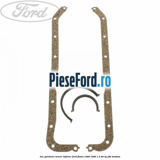 Set garnituri motor inferior Ford Fiesta 1989-1996 1.3 60 cp J6B benzina