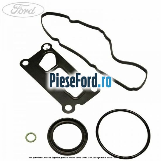 Set garnituri motor inferior Ford Mondeo 2008-2014 2.0 145 cp AOBA, AOBC, TBBA, TBBB benzina
