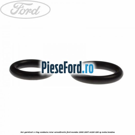 Set garnituri o ring conducta retur servodirectie Ford Mondeo 2000-2007 ST220 226 cp MEBA benzina