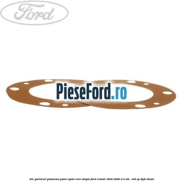 Set garnituri planetara punte spate roti simple Ford Transit 2000-2006 2.4 TDE  125 cp DOFA diesel