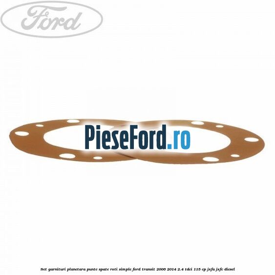 Set garnituri planetara punte spate roti simple Ford Transit 2006-2014 2.4 TDCi 115 cp JXFA, JXFC diesel