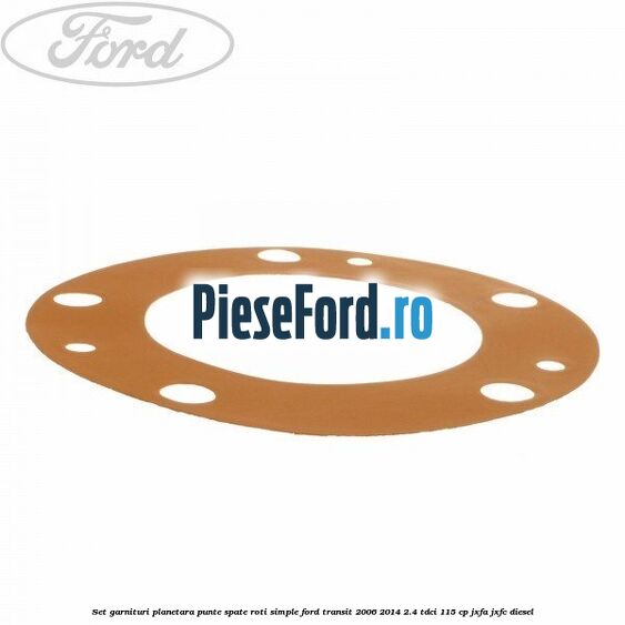 Set garnituri planetara punte spate roti simple Ford Transit 2006-2014 2.4 TDCi 115 cp JXFA, JXFC diesel