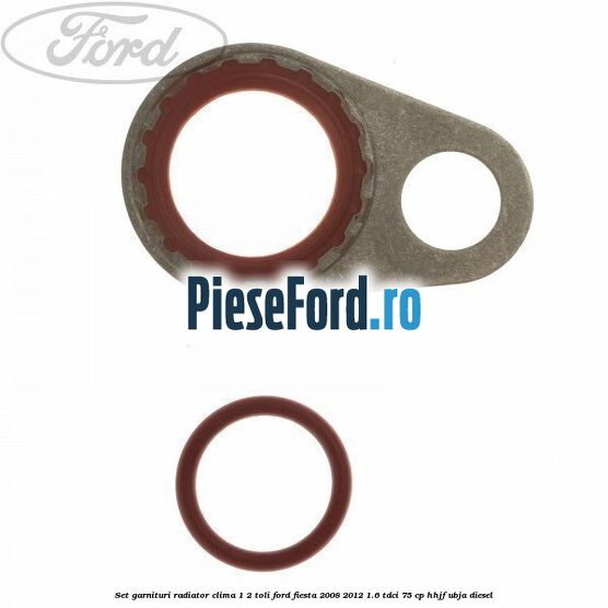 Set garnituri radiator clima 1/2 toli Ford Fiesta 2008-2012 1.6 TDCi 75 cp HHJF, UBJA diesel
