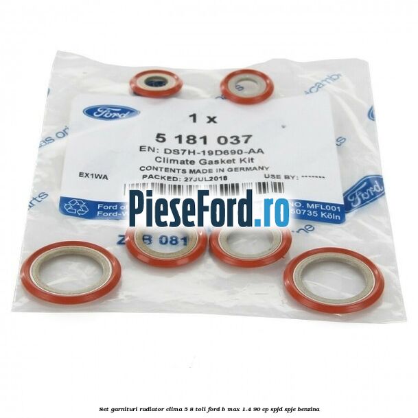Set garnituri radiator clima 5/8 toli Ford B-Max 1.4 90 cp SPJD, SPJE benzina