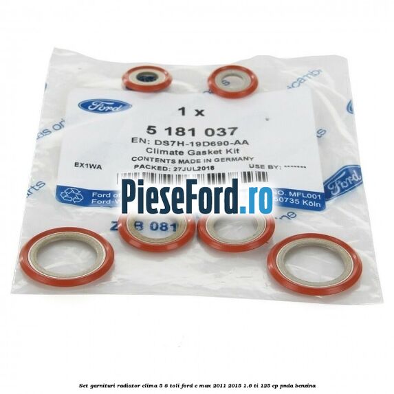 Set garnituri radiator clima 5/8 toli Ford C-Max 2011-2015 1.6 Ti 125 cp PNDA benzina