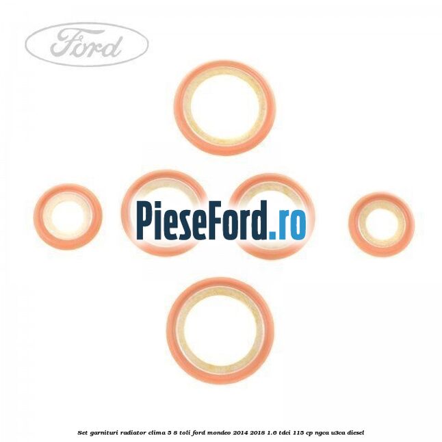 Set garnituri radiator clima 5/8 toli Ford Mondeo 2014-2018 1.6 TDCi 115 cp NGCA, U3CA diesel