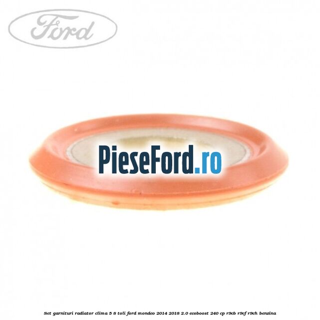 Set garnituri radiator clima 5/8 toli Ford Mondeo 2014-2018 2.0 EcoBoost 240 cp R9CB, R9CF, R9CH benzina