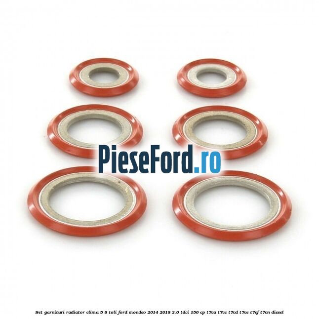 Set garnituri radiator clima 5/8 toli Ford Mondeo 2014-2018 2.0 TDCi 150 cp Set garnituri radiator clima 5/8 toli Ford Mondeo 2014-2018 2.0 TDCi 150 cp T7CA, T7CC, T7CD, T7CE, T7CF, T7CN diesel