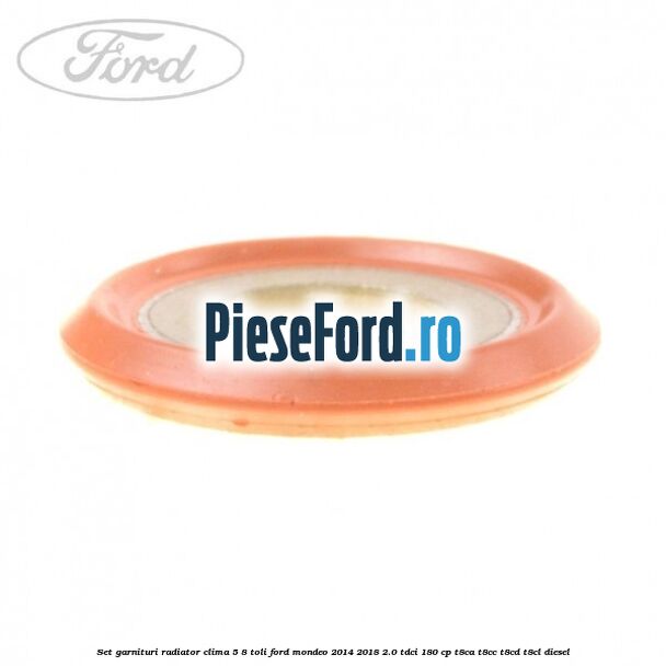 Set garnituri radiator clima 5/8 toli Ford Mondeo 2014-2018 2.0 TDCi 180 cp T8CA, T8CC, T8CD, T8CL diesel