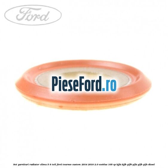 Set garnituri radiator clima 5/8 toli Ford Tourneo Custom 2014-2018 2.0 EcoBlue 105 cp BJFA, BJFB, YLF6, YLFA, YLFB, YLFS diesel