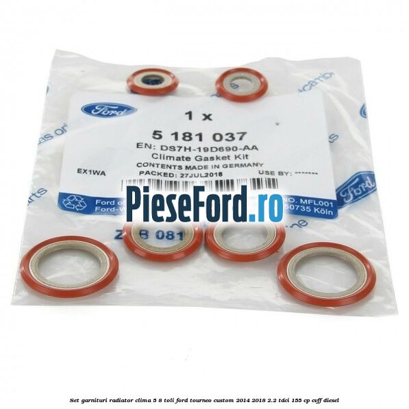 Set garnituri radiator clima 5/8 toli Ford Tourneo Custom 2014-2018 2.2 TDCi 155 cp CVFF diesel