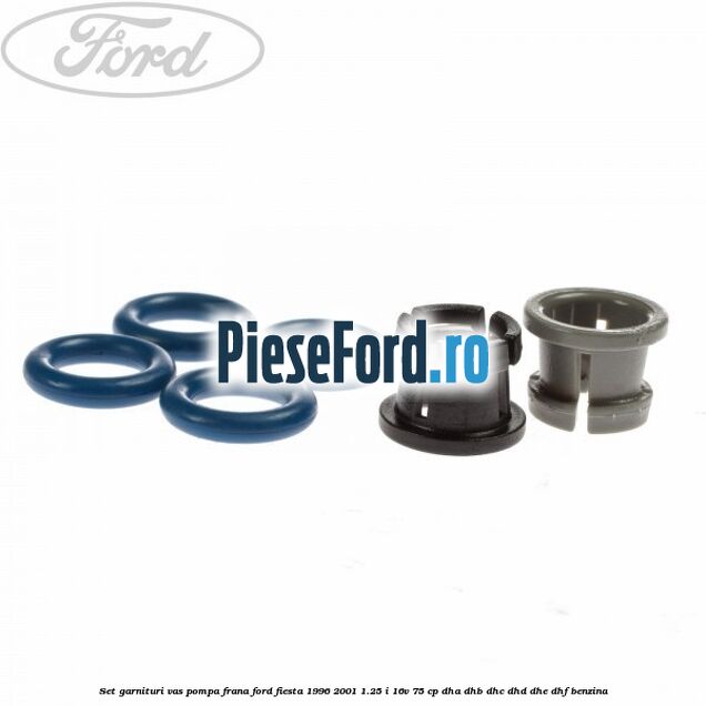 Set garnituri vas pompa frana Ford Fiesta 1996-2001 1.25 i 16V 75 cp DHA, DHB, DHC, DHD, DHE, DHF benzina