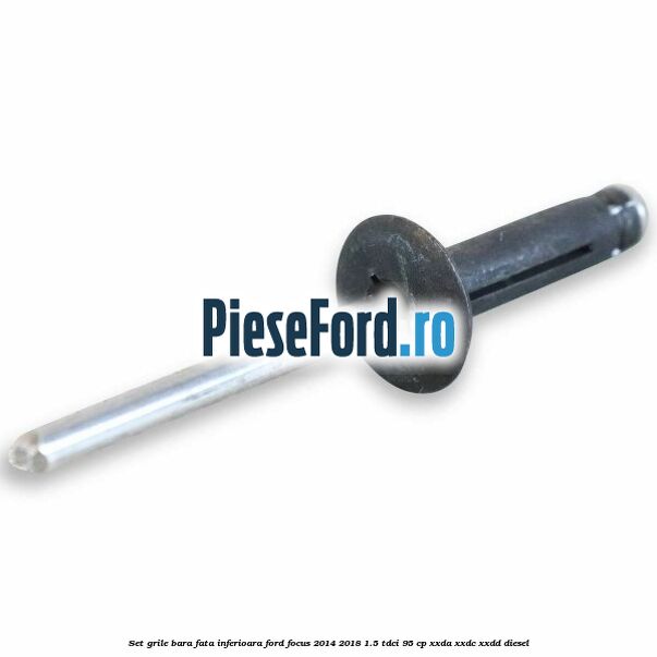 Set grile bara fata inferioara Ford Focus 2014-2018 1.5 TDCi 95 cp XXDA, XXDC, XXDD diesel