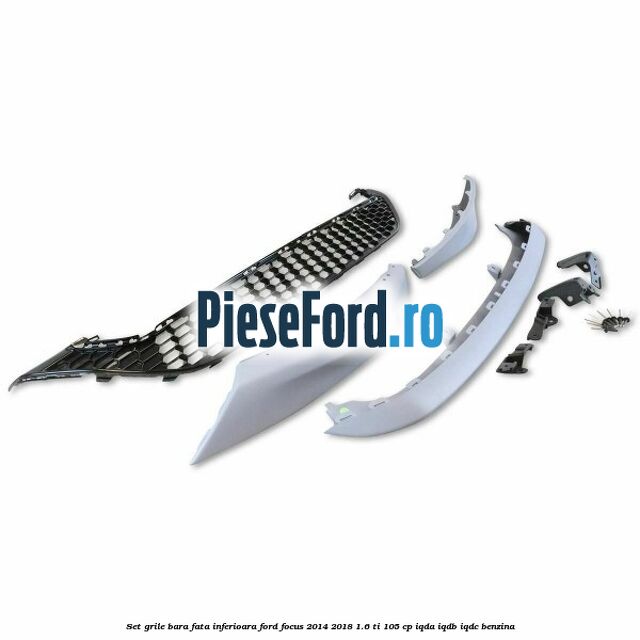Set grile bara fata inferioara Ford Focus 2014-2018 1.6 Ti 105 cp Set grile bara fata inferioara Ford Focus 2014-2018 1.6 Ti 105 cp IQDA, IQDB, IQDC benzina