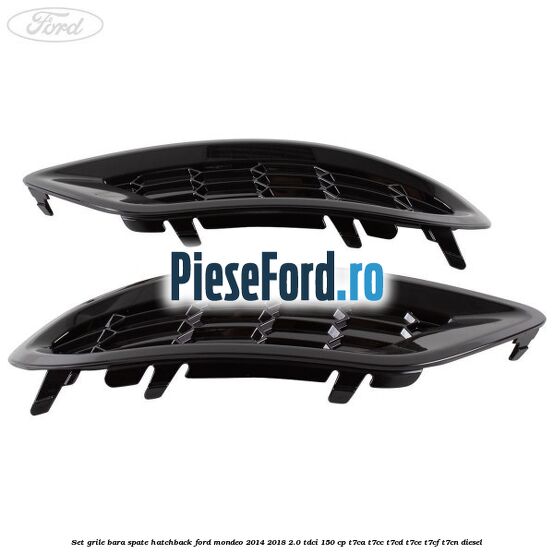 Set grile bara spate hatchback Ford Mondeo 2014-2018 2.0 TDCi 150 cp T7CA, T7CC, T7CD, T7CE, T7CF, T7CN diesel