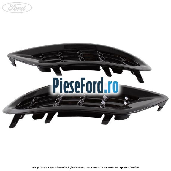 Set grile bara spate hatchback Ford Mondeo 2019-2023 1.5 EcoBoost 165 cp UNCN benzina
