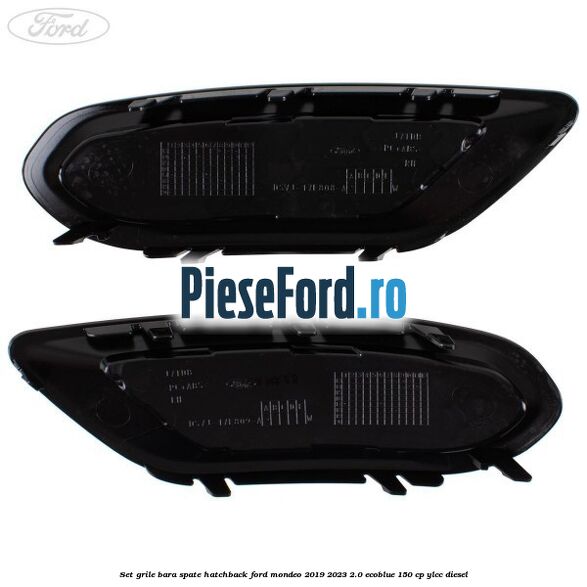 Set grile bara spate hatchback Ford Mondeo 2019-2023 2.0 EcoBlue 150 cp YLCC diesel