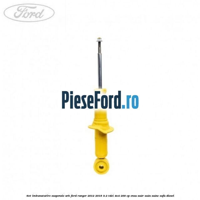 Set imbunatatire suspensie ARB Ford Ranger 2012-2015 3.2 TDCi 4x4 200 cp ENSA, SA2R, SA2S, SA2W, SAFA diesel