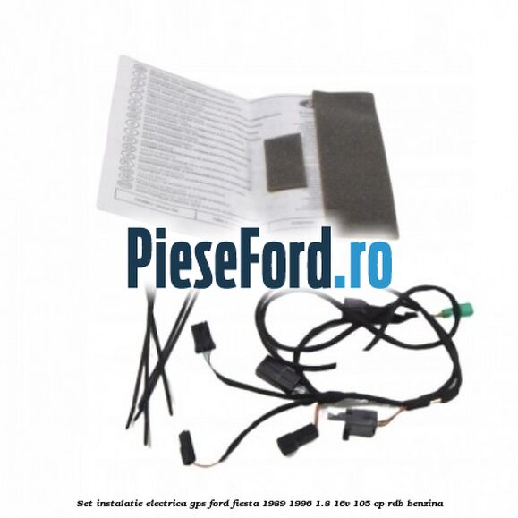 Set instalatie electrica GPS Ford Fiesta 1989-1996 1.8 16V 105 cp RDB benzina