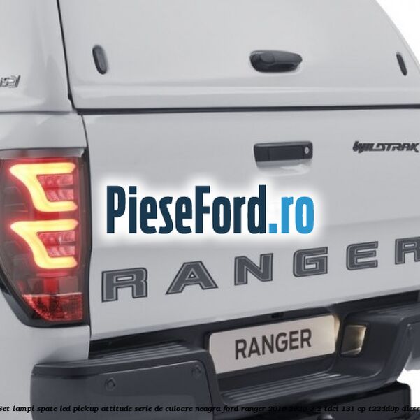 Set lampi spate LED Pickup Attitude serie de culoare neagra Ford Ranger 2016-2020 2.2 TDCi 131 cp T22DD0P diesel
