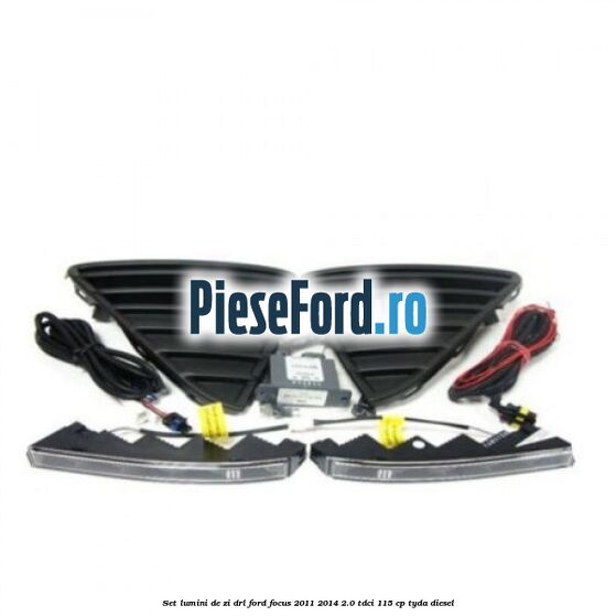 Set lumini de zi DRL Ford Focus 2011-2014 2.0 TDCi 115 cp TYDA diesel