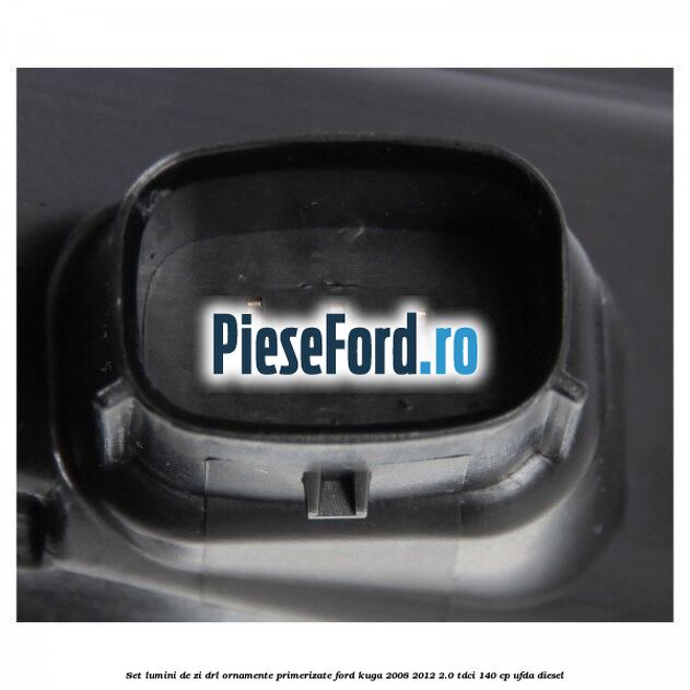 Set lumini de zi DRL ornamente primerizate Ford Kuga 2008-2012 2.0 TDCI 140 cp Set lumini de zi DRL ornamente primerizate Ford Kuga 2008-2012 2.0 TDCI 140 cp UFDA diesel