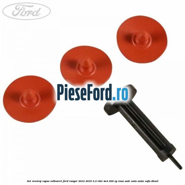 Set montaj capac culbutori Ford Ranger 2012-2015 3.2 TDCi 4x4 200 cp Set montaj capac culbutori Ford Ranger 2012-2015 3.2 TDCi 4x4 200 cp ENSA, SA2R, SA2S, SA2W, SAFA diesel