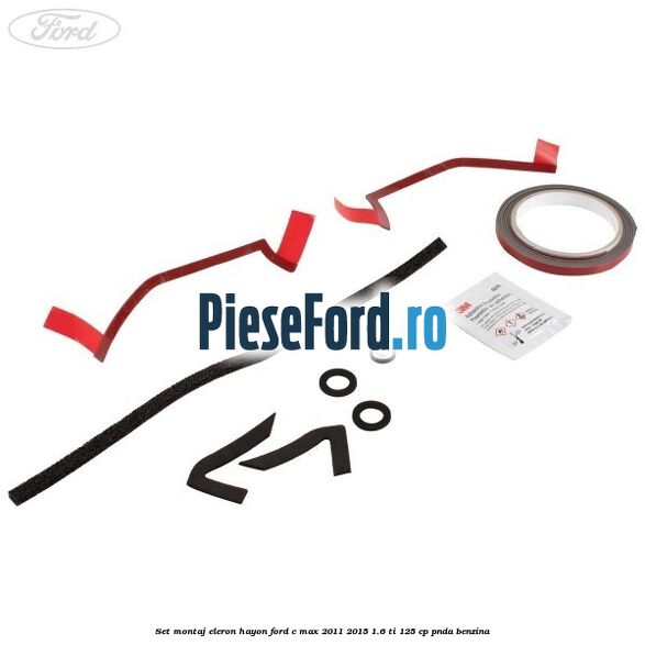 Set montaj eleron hayon Ford C-Max 2011-2015 1.6 Ti 125 cp PNDA benzina