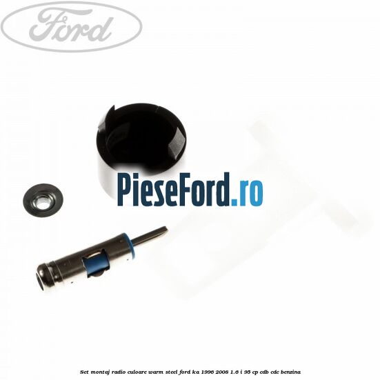 Set montaj radio culoare warm steel Ford Ka 1996-2008 1.6 i 95 cp CDB, CDC benzina