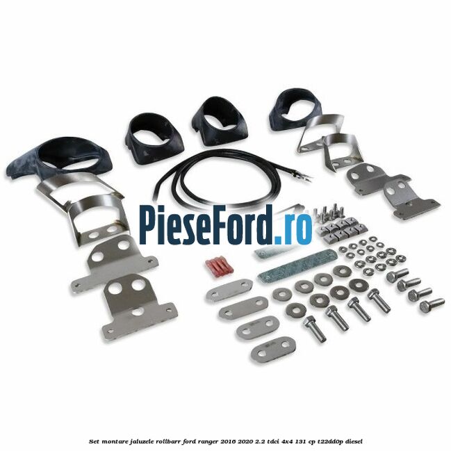Set montare jaluzele rollbarr Ford Ranger 2016-2020 2.2 TDCi 4x4 131 cp Set montare jaluzele rollbarr Ford Ranger 2016-2020 2.2 TDCi 4x4 131 cp T22DD0P diesel
