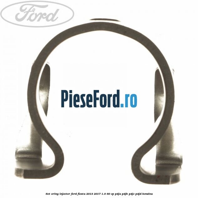 Set oring injector Ford Fiesta 2013-2017 1.0 80 cp Set oring injector Ford Fiesta 2013-2017 1.0 80 cp P4JA, P4JB, P4JC, P4JD benzina