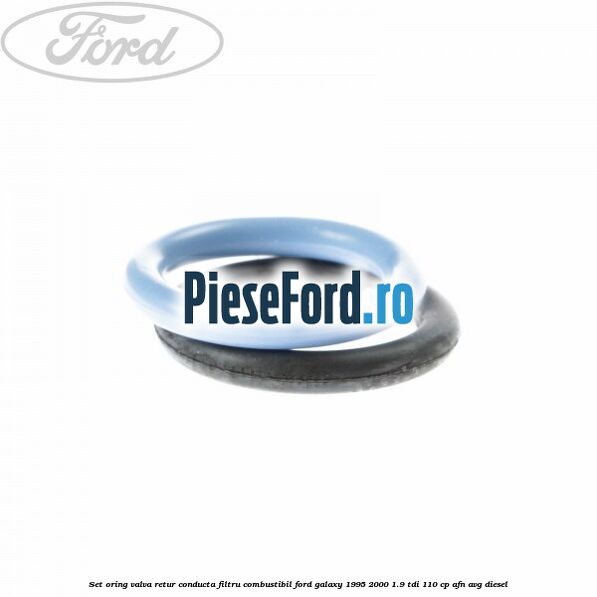 Set oring valva retur conducta filtru combustibil Ford Galaxy 1995-2000 1.9 TDI 110 cp AFN, AVG diesel