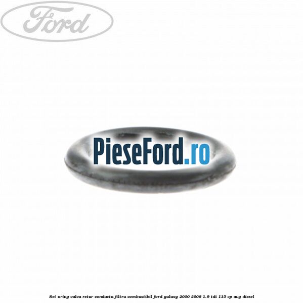 Set oring valva retur conducta filtru combustibil Ford Galaxy 2000-2006 1.9 TDI 115 cp AUY diesel