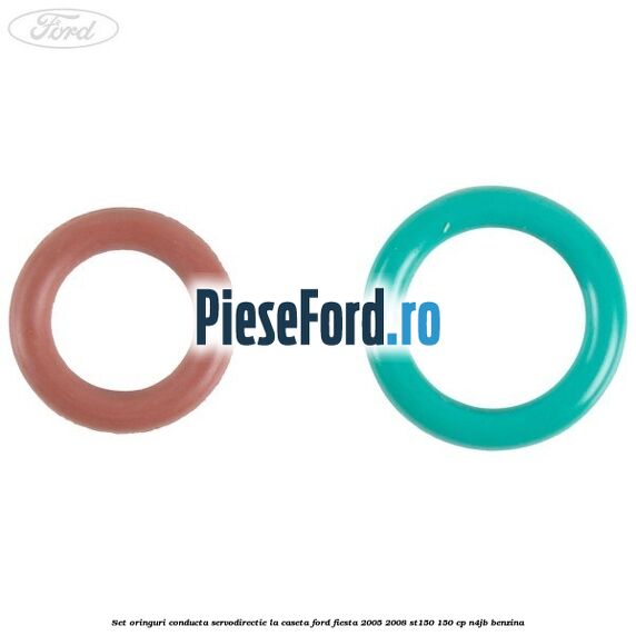 Set oringuri conducta servodirectie la caseta Ford Fiesta 2005-2008 ST150 150 cp N4JB benzina