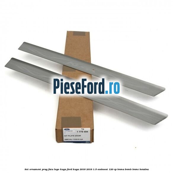 Set ornament prag fata logo KUGA Ford Kuga 2016-2018 1.5 EcoBoost 120 cp BNMA, BNMB, BNMC benzina