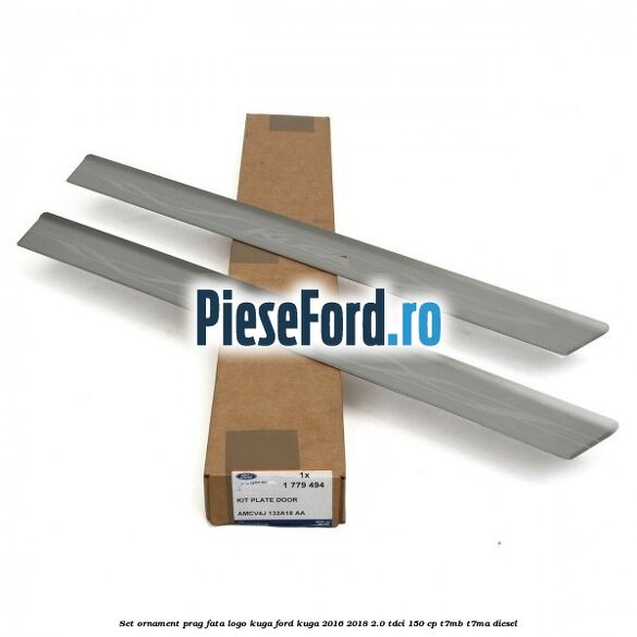 Set ornament prag fata logo KUGA Ford Kuga 2016-2018 2.0 TDCi 150 cp T7MB, T7MA diesel