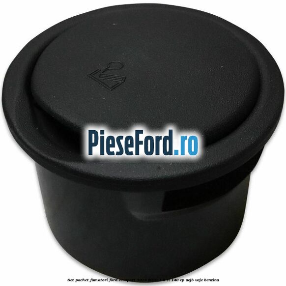 Set pachet fumatori Ford EcoSport 2013-2018 1.5 Ti 140 cp UEJB, UEJE benzina