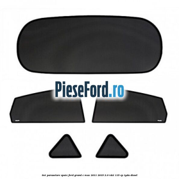 Set parasolare spate Ford Grand C-Max 2011-2015 2.0 TDCi 115 cp TYDA diesel